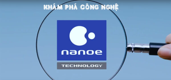 Công nghệ khử mùi diệt khuẩn NanoE