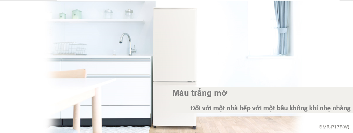Tủ lạnh Mitsubishi MR-P15F-W Màu trắng mờ phù hợp với nhà bếp với một bầu không khí nhẹ nhàng